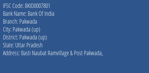 Bank Of India Pakwada Branch Pakwada Up IFSC Code BKID0007801