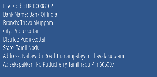 Bank Of India Thavalakuppam Branch, Branch Code 008102 & IFSC Code BKID0008102