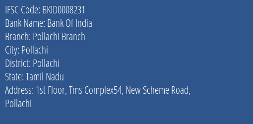 Bank Of India Pollachi Branch Branch, Branch Code 008231 & IFSC Code BKID0008231