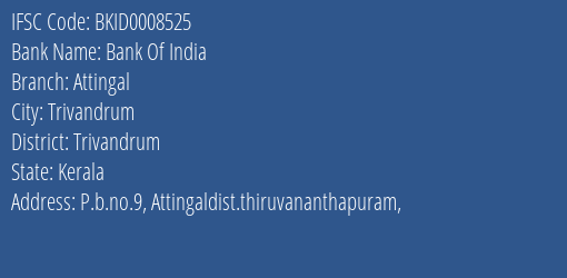 Bank Of India Attingal Branch Trivandrum IFSC Code BKID0008525