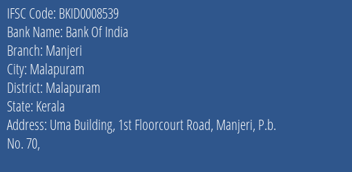 Bank Of India Manjeri Branch, Branch Code 008539 & IFSC Code BKID0008539