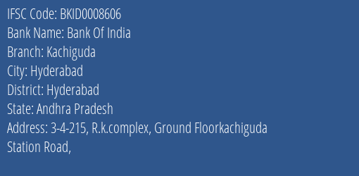 Bank Of India Kachiguda Branch Hyderabad IFSC Code BKID0008606