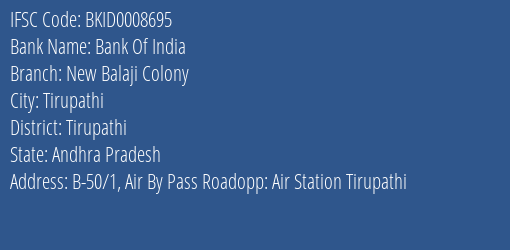 Bank Of India New Balaji Colony Branch Tirupathi IFSC Code BKID0008695