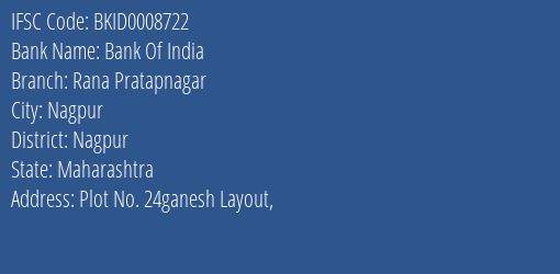 Bank Of India Rana Pratapnagar Branch Nagpur IFSC Code BKID0008722