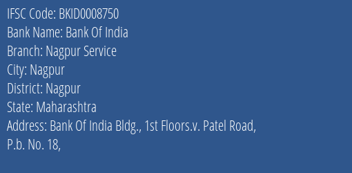 Bank Of India Nagpur Service Branch Nagpur IFSC Code BKID0008750