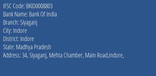 Bank Of India Siyaganj Branch Indore IFSC Code BKID0008803