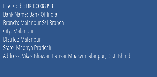Bank Of India Malanpur Ssi Branch Branch Malanpur IFSC Code BKID0008893
