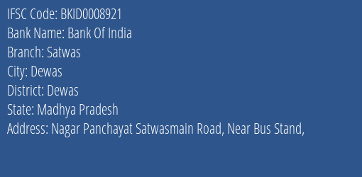 Bank Of India Satwas Branch Dewas IFSC Code BKID0008921