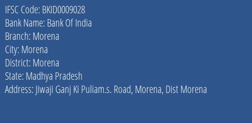 Bank Of India Morena Branch Morena IFSC Code BKID0009028