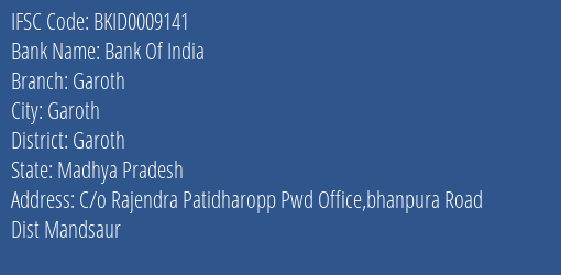 Bank Of India Garoth Branch Garoth IFSC Code BKID0009141