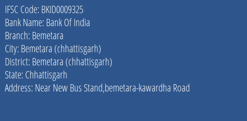 Bank Of India Bemetara Branch Bemetara Chhattisgarh IFSC Code BKID0009325