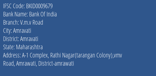 Bank Of India V.m.v Road Branch Amravati IFSC Code BKID0009679