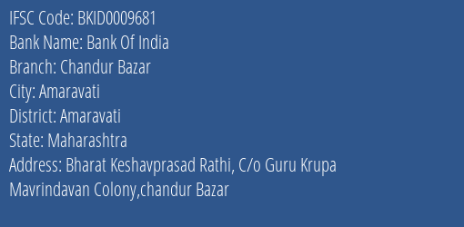 Bank Of India Chandur Bazar Branch Amaravati IFSC Code BKID0009681