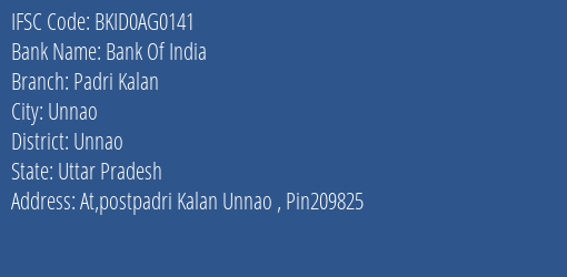 Bank Of India Padri Kalan Branch Unnao IFSC Code BKID0AG0141