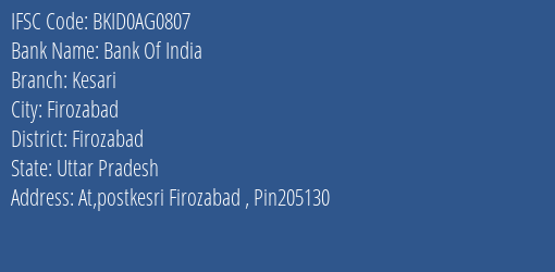 Bank Of India Kesari Branch Firozabad IFSC Code BKID0AG0807