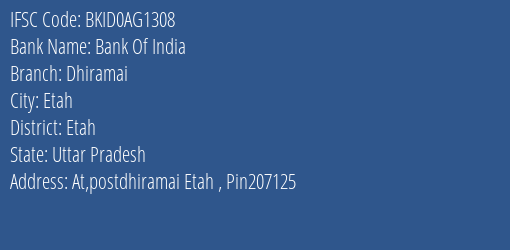 Bank Of India Dhiramai Branch Etah IFSC Code BKID0AG1308