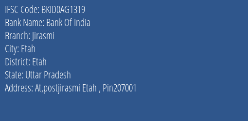 Bank Of India Jirasmi Branch Etah IFSC Code BKID0AG1319