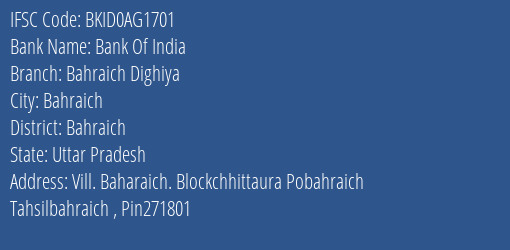 Bank Of India Bahraich Dighiya Branch, Branch Code AG1701 & IFSC Code BKID0AG1701