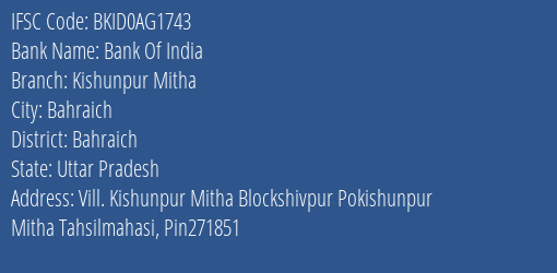 Bank Of India Kishunpur Mitha Branch Bahraich IFSC Code BKID0AG1743