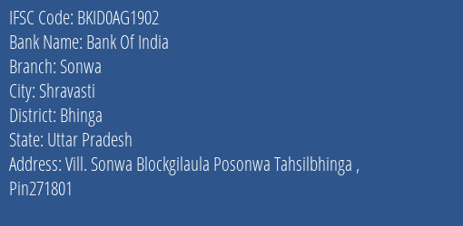 Bank Of India Sonwa Branch Bhinga IFSC Code BKID0AG1902