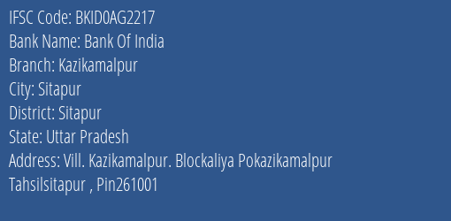 Bank Of India Kazikamalpur Branch Sitapur IFSC Code BKID0AG2217