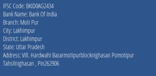 Bank Of India Moti Pur Branch Lakhimpur IFSC Code BKID0AG2434