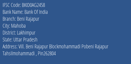 Bank Of India Beni Rajapur Branch Lakhimpur IFSC Code BKID0AG2458