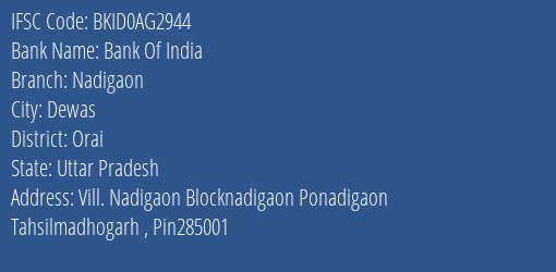 Bank Of India Nadigaon Branch Orai IFSC Code BKID0AG2944