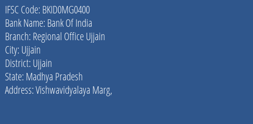 Bank Of India Regional Office Ujjain Branch Ujjain IFSC Code BKID0MG0400