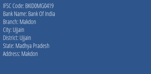 Bank Of India Makdon Branch Ujjain IFSC Code BKID0MG0419