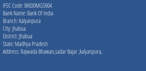 Bank Of India Kalyanpura Branch Jhabua IFSC Code BKID0MG5004