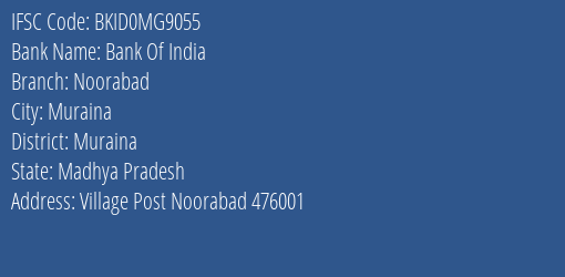 Bank Of India Noorabad Branch Muraina IFSC Code BKID0MG9055