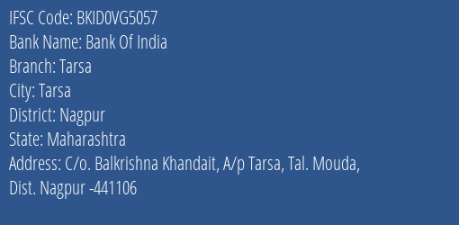 Bank Of India Tarsa Branch Nagpur IFSC Code BKID0VG5057