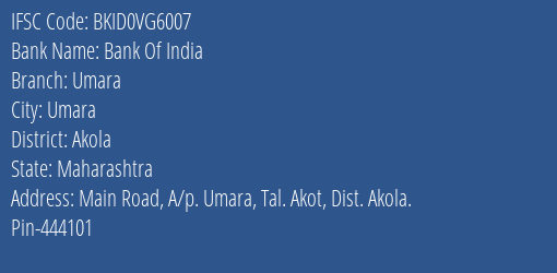 Bank Of India Umara Branch Akola IFSC Code BKID0VG6007