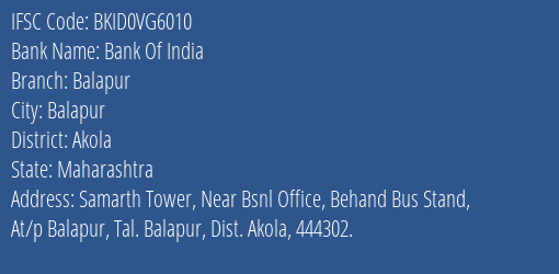 Bank Of India Balapur Branch Akola IFSC Code BKID0VG6010