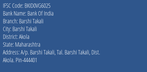 Bank Of India Barshi Takali Branch Akola IFSC Code BKID0VG6025