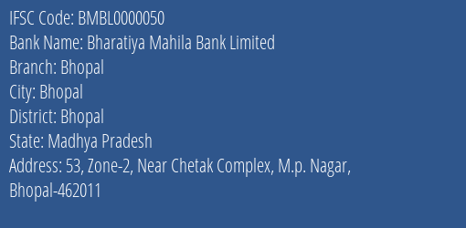 Bharatiya Mahila Bank Limited Bhopal Branch, Branch Code 000050 & IFSC Code BMBL0000050