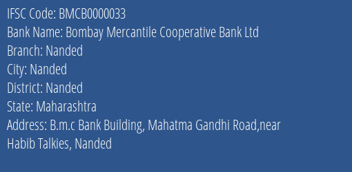 Bombay Mercantile Cooperative Bank Ltd Nanded Branch, Branch Code 000033 & IFSC Code BMCB0000033