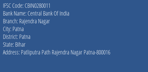 Central Bank Of India Rajendra Nagar Branch Patna IFSC Code CBIN0280011