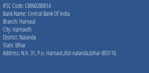 Central Bank Of India Harnaut Branch Nalanda IFSC Code CBIN0280014