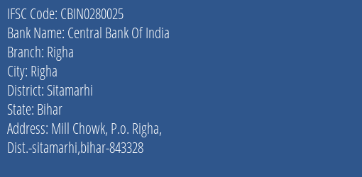 Central Bank Of India Righa Branch Sitamarhi IFSC Code CBIN0280025