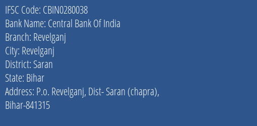 Central Bank Of India Revelganj Branch Saran IFSC Code CBIN0280038