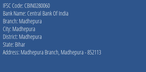 Central Bank Of India Madhepura Branch, Branch Code 280060 & IFSC Code CBIN0280060