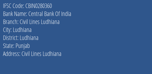 Central Bank Of India Civil Lines Ludhiana Branch, Branch Code 280360 & IFSC Code Cbin0280360