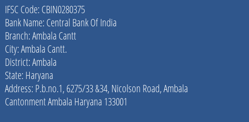 Central Bank Of India Ambala Cantt Branch Ambala IFSC Code CBIN0280375