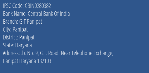 Central Bank Of India G T Panipat Branch, Branch Code 280382 & IFSC Code CBIN0280382