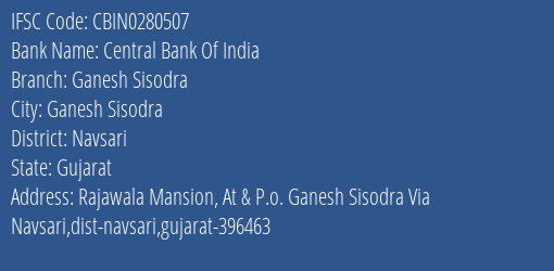 Central Bank Of India Ganesh Sisodra Branch Navsari IFSC Code CBIN0280507