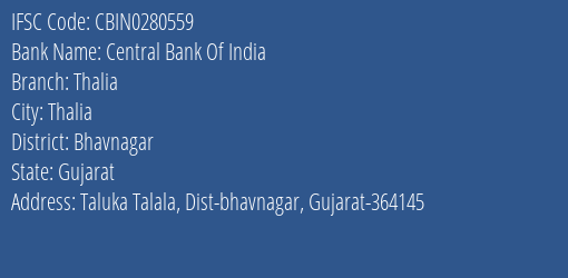 Central Bank Of India Thalia Branch Bhavnagar IFSC Code CBIN0280559
