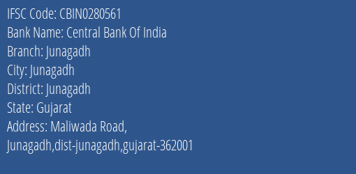 Central Bank Of India Junagadh Branch, Branch Code 280561 & IFSC Code CBIN0280561