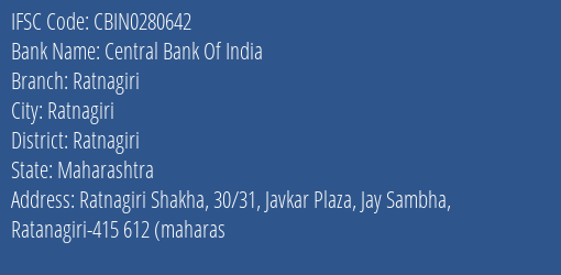 Central Bank Of India Ratnagiri Branch, Branch Code 280642 & IFSC Code CBIN0280642